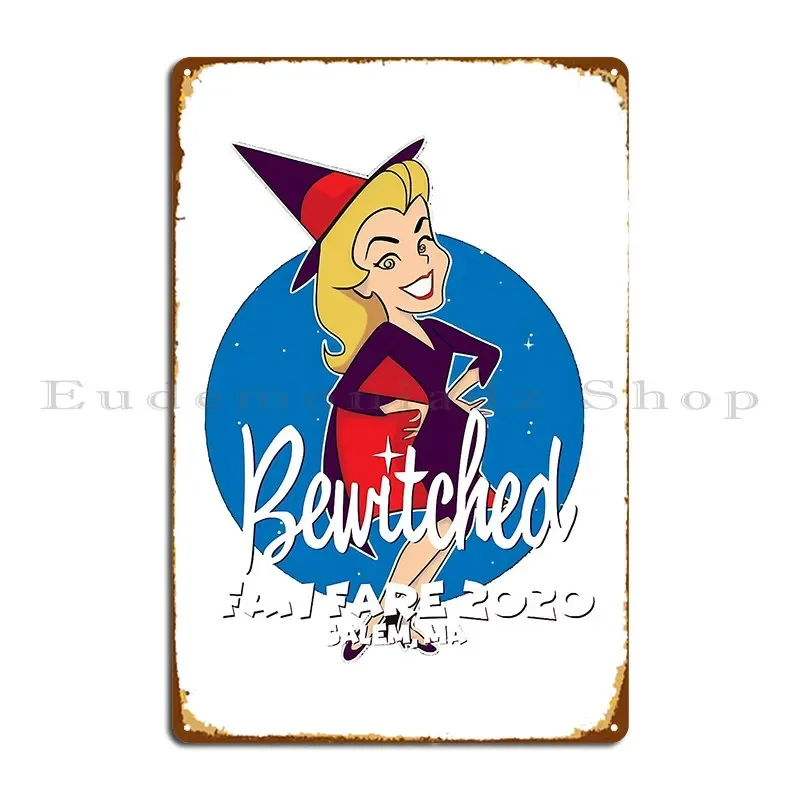 For Men Women Bewitched Fan Fare 2020 Gifts Movie Fans Metal Sign Party Wall Mural Design Create Painting Tin Sign Poster