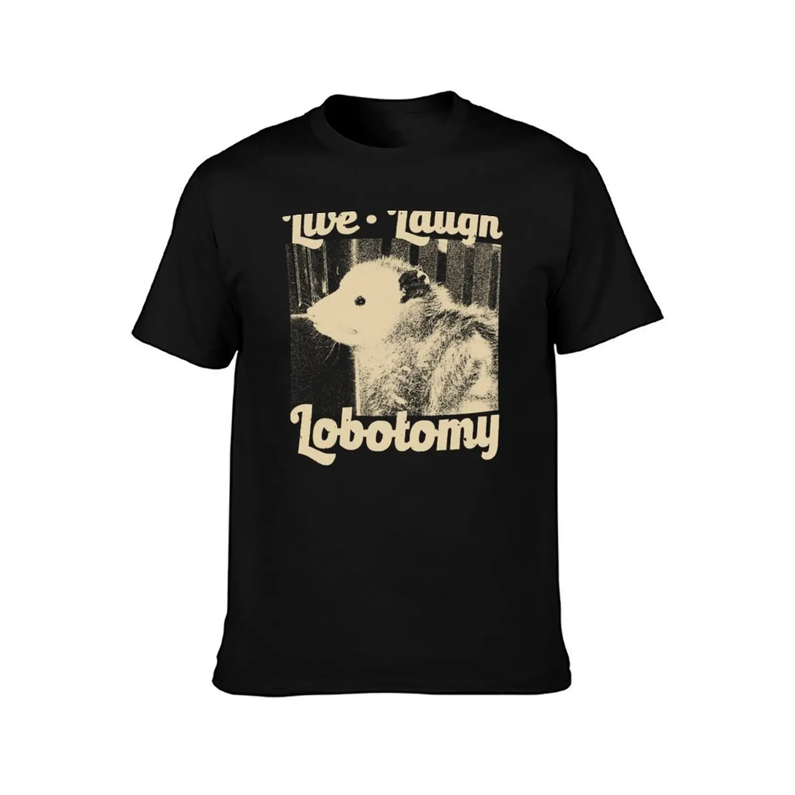 Live Laugh Lobotomy Opossum T-Shirt Casual Graphic Print Tee T-Shirt