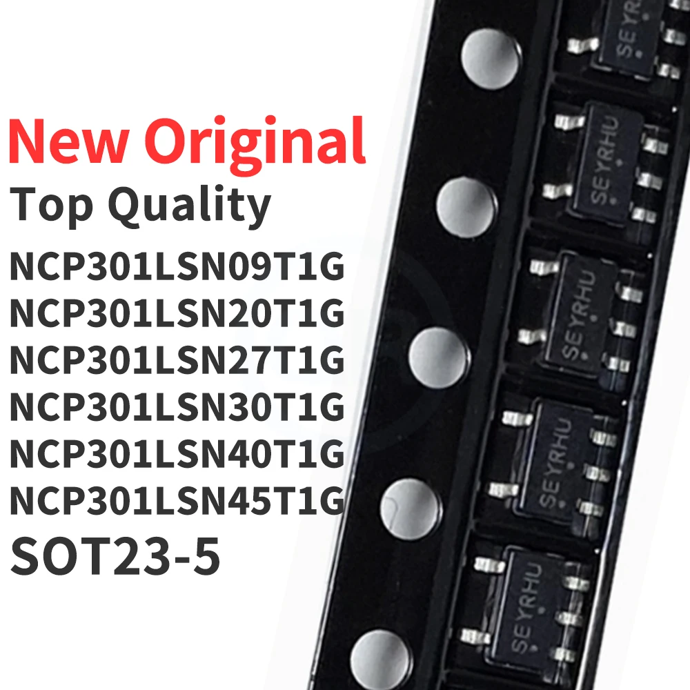 

(10 Pieces) NCP301LSN09T1G NCP301LSN20T1G NCP301LSN27T1G NCP301LSN30T1G NCP301LSN40T1G NCP301LSN45T1G SOT23-5 New Original