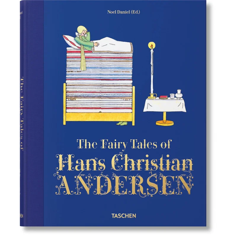 

The Fairy Tales Of Hans Christian Andersen Hans Christian Andersen Noel Daniel Taschen 9783836526753 Book