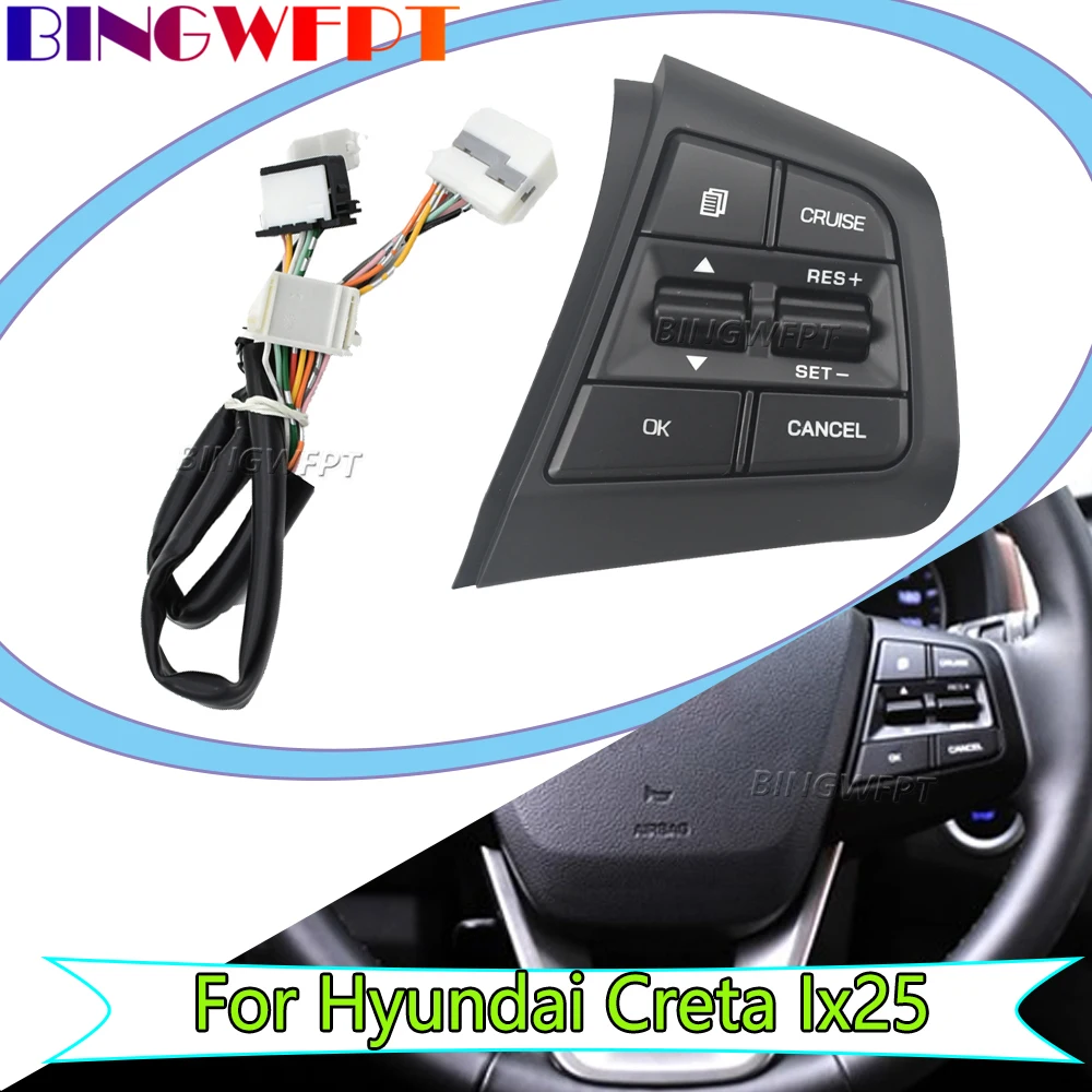 

Кнопки управления на руле с проводами для Hyundai Creta Ix25 1.6L 2.0L 2015-2019, многофункциональные, с функцией круиз-контроля