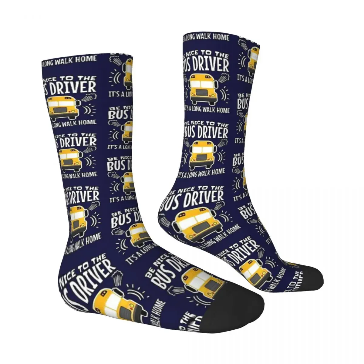 Bus Be Nice To The Bus Driver It's A Long Walk Home Men Women Socks Windproof Novelty Spring Summer Autumn Winter Stockings Gift