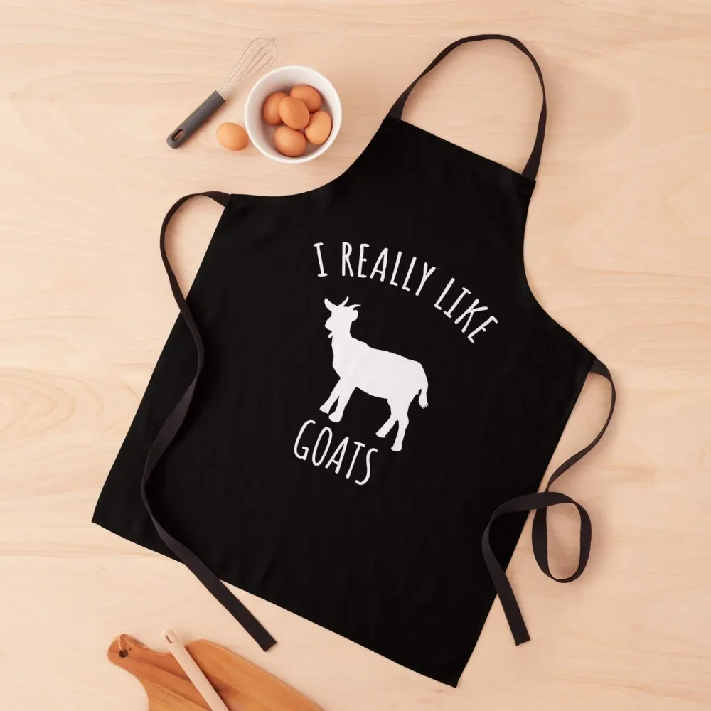 

I Really Like Goats - Funny goat gift Apron Kitchen Tools Household Items Useful for women with pocket Apron