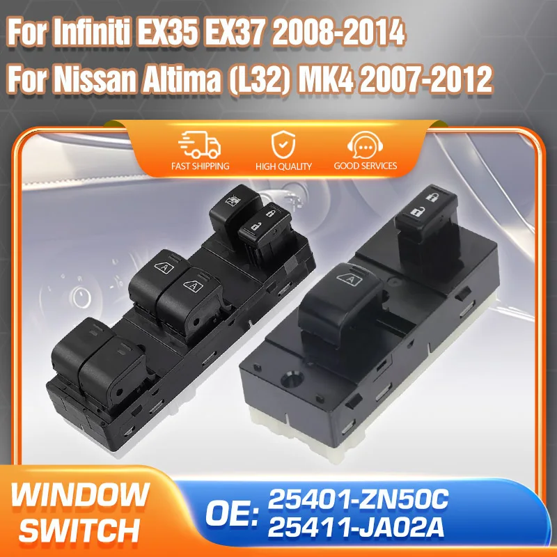 

Power Window Master Switch Button For Nissan Altima MK4 2007-2012 Infiniti EX35 Infiniti EX37 2008-2014 25401-ZN50C 25411-JA02A