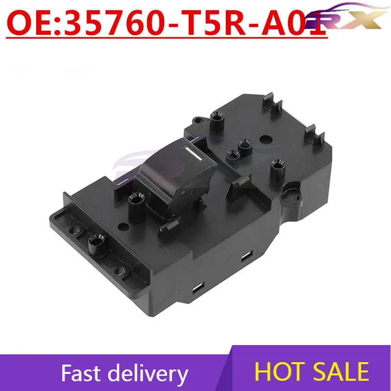 

OEM:35760-T5R-A01 Suitable For Honda Auto Accessories Front Right Manual Lift Switch Single Switch