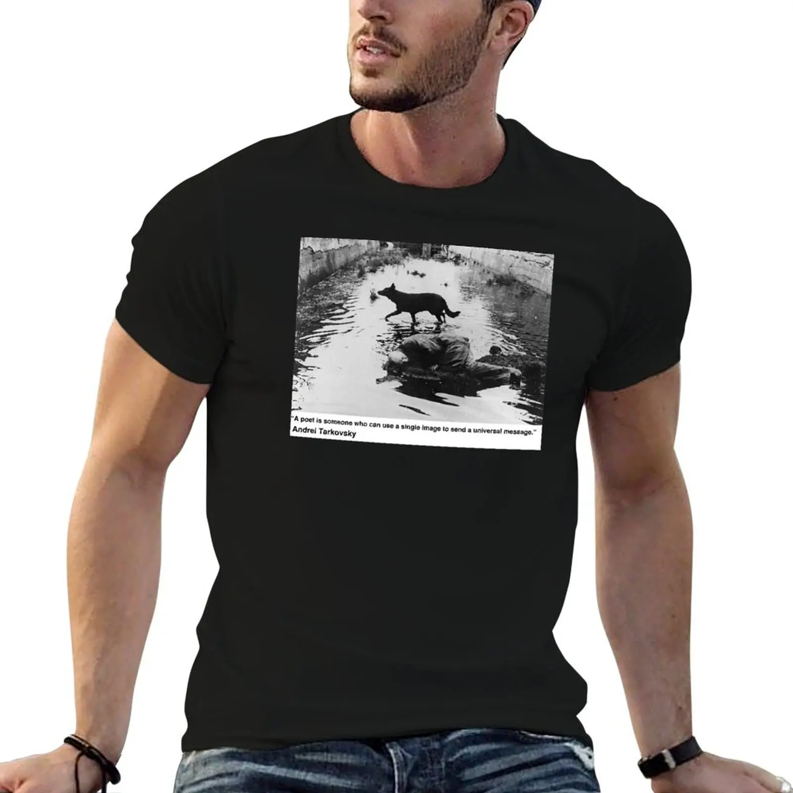 

Tarkovsky Quote T-Shirt funny t shirts man man t shirt heavy cotton man t shirts for men T-Shirt