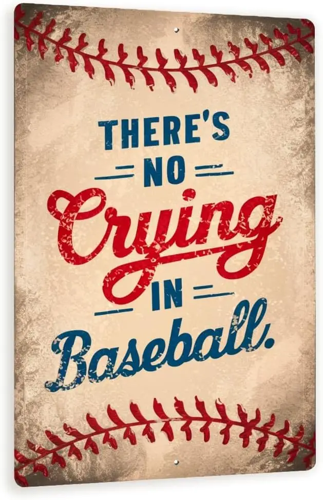 Y1,MRC Wood Products Vintage-Style Theres No Crying In Baseball Sign - Beige Background With Red Stitching 8x12-aluminum s
