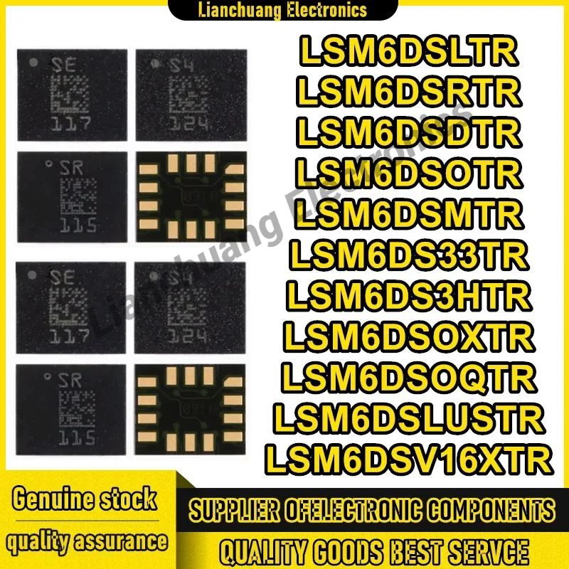

LSM6DSLTR LSM6DSRTR LSM6DSDTR LSM6DSOTR LSM6DSMTR LSM6DS33TR LSM6DS3HTR LSM6DSOXTR LSM6DSLUSTR LSM6DSOQTR LSM6DSV16XTR