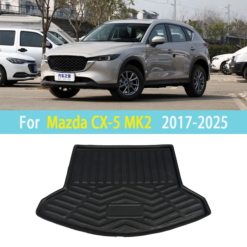 For Mazda CX 5 MK2 KF Accessories 2017-2025 Car Rear Trunk Mat Boot Luggage Tray Floor Liner Pad Cargo Cover Auto Cushion Carpet