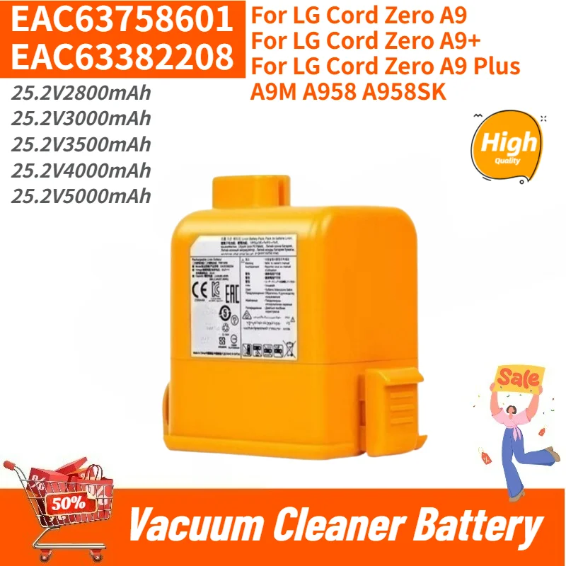 High Quality EAC63758601 EAC63382208 Vacuum Cleaner Battery 25.2V 5000mAh for LG Cord Zero A9/A9+/ A9 PLUS A905M A907GMS A905RM