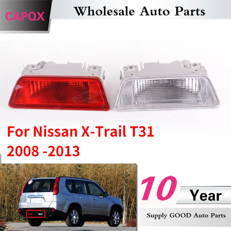 

CAPQX For Nissan X-Trail T31 2008 2009 2010 2011 2012 2013 Rear Fog Light Reversing Light Reflector Light Fog Lamp Brake Lamp