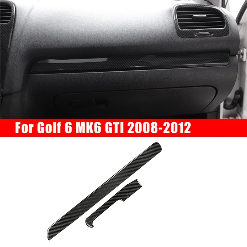 Copertura della striscia di rivestimento del pannello del cruscotto Copilot in fibra di carbonio per accessori decorativi Golf 6 MK6 - 2008-2012