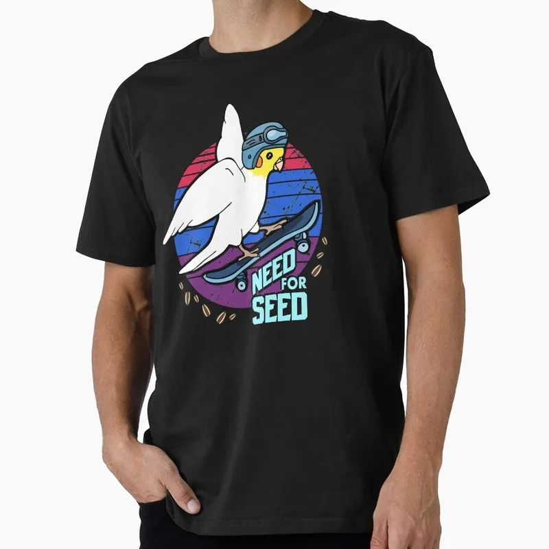 Need for Seed - skater white Cockatiel doodle Funny Parrot Gift T-shirt for Birds Lover Short Sleeve Graphic Clothes All Size