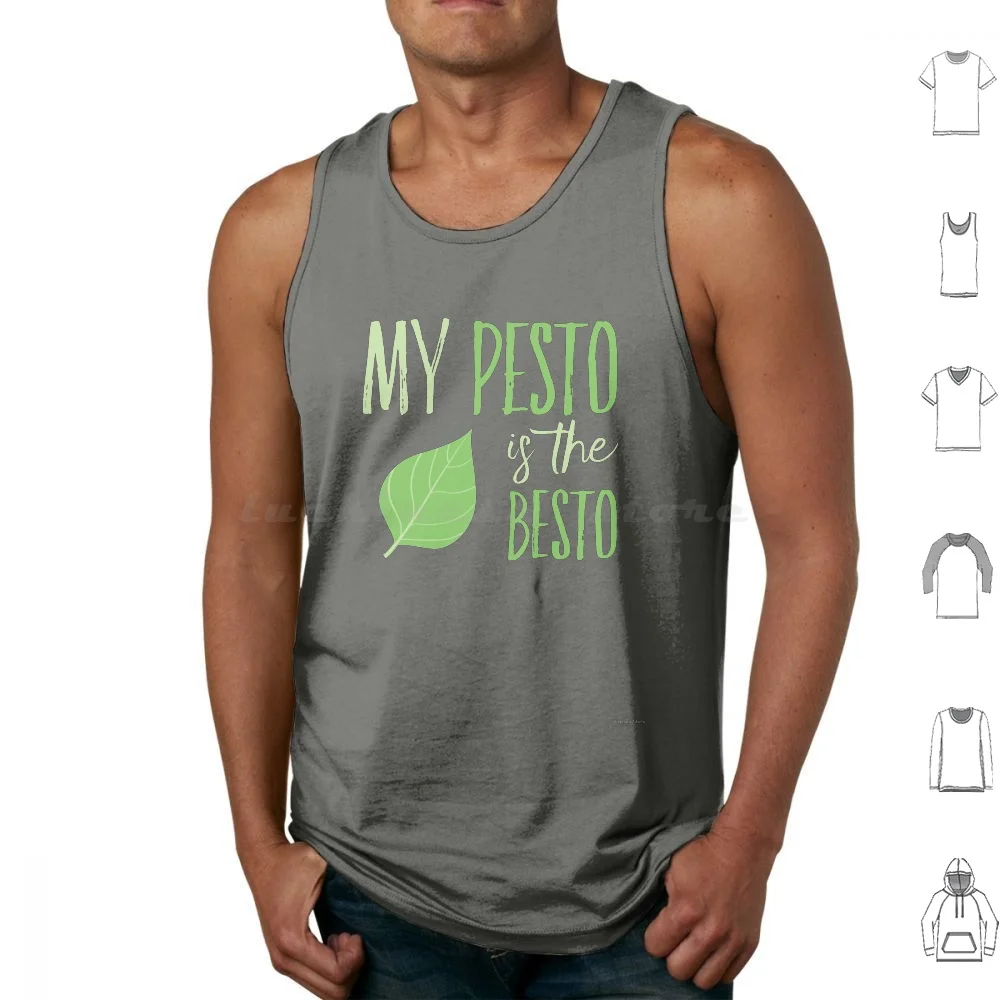 Camisetas sin mangas de algodón con estampado My Pesto Is The Besto-Friends Cooking, Pesto Is The Besto, Pesto, Albahaca, Cocina, Repostería, Cocina, Mamá