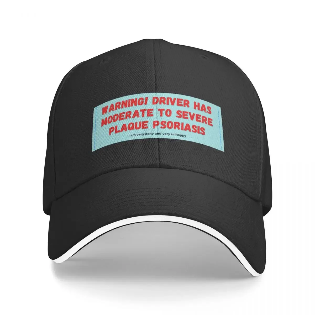 WARNING! Driver Has Moderate to Severe Plaque Psoriasis Bumper Sticker Baseball Cap cute foam party Hat Men's Caps Women's