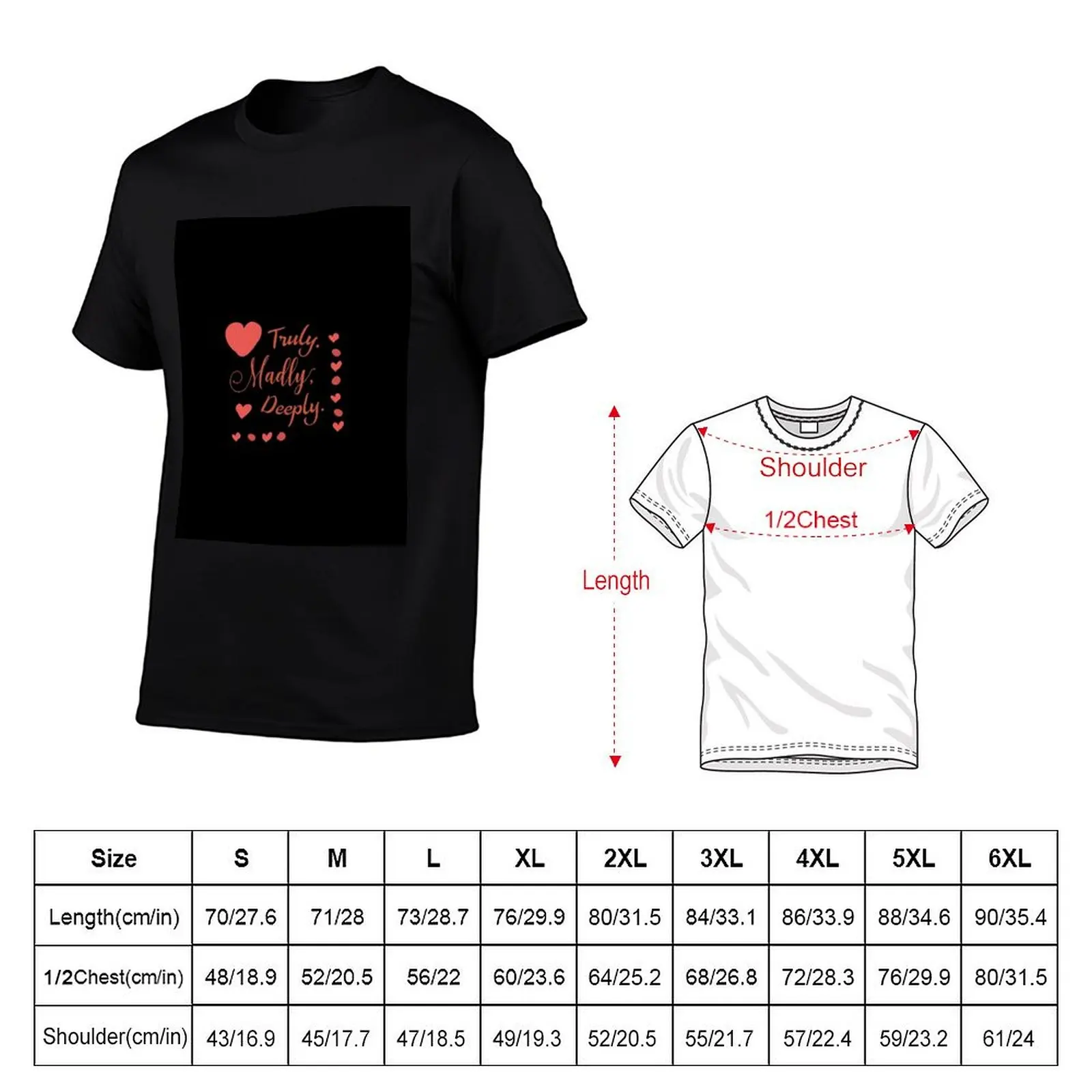 Truly Madly Deeply Sweet Valentines Gift for him or her T-Shirt anime figures plain anime clothes oversized t shirts for men