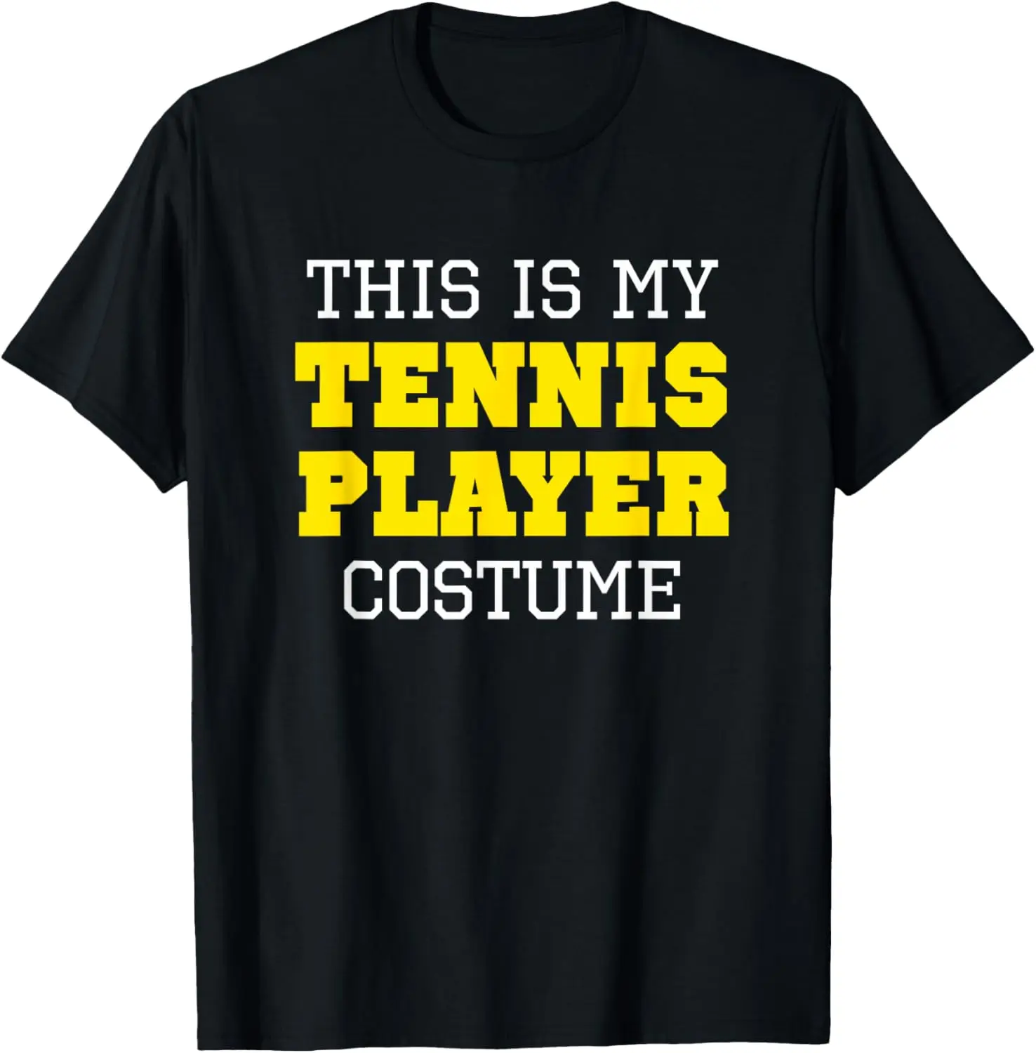 This Is My Tennis Player Costume Halloween Lazy Easy T-Shirt