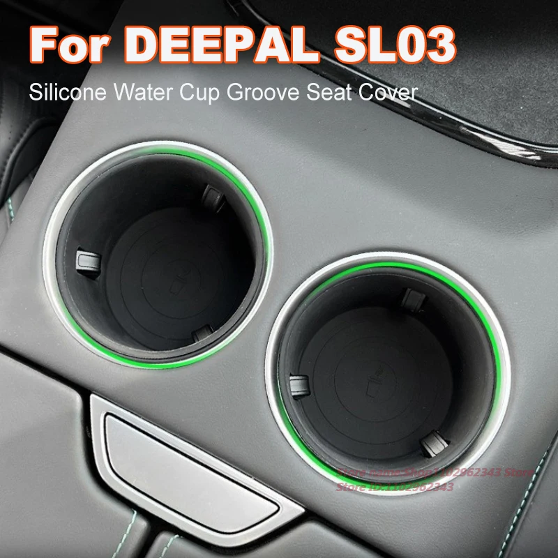 

Silicone Water Cup Groove Seat Cover for Changan DEEPAL SL03 2023-2025 Anti Slip Car Interior Storage Modified Accessory
