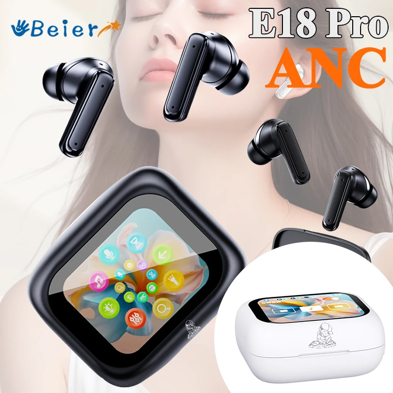 Beier E18 Pro ANC InEar Wireless Earbuds Bluetooth5.4 Touch screen Earphones ENC Noise Cancelling Sport Headset With Mic