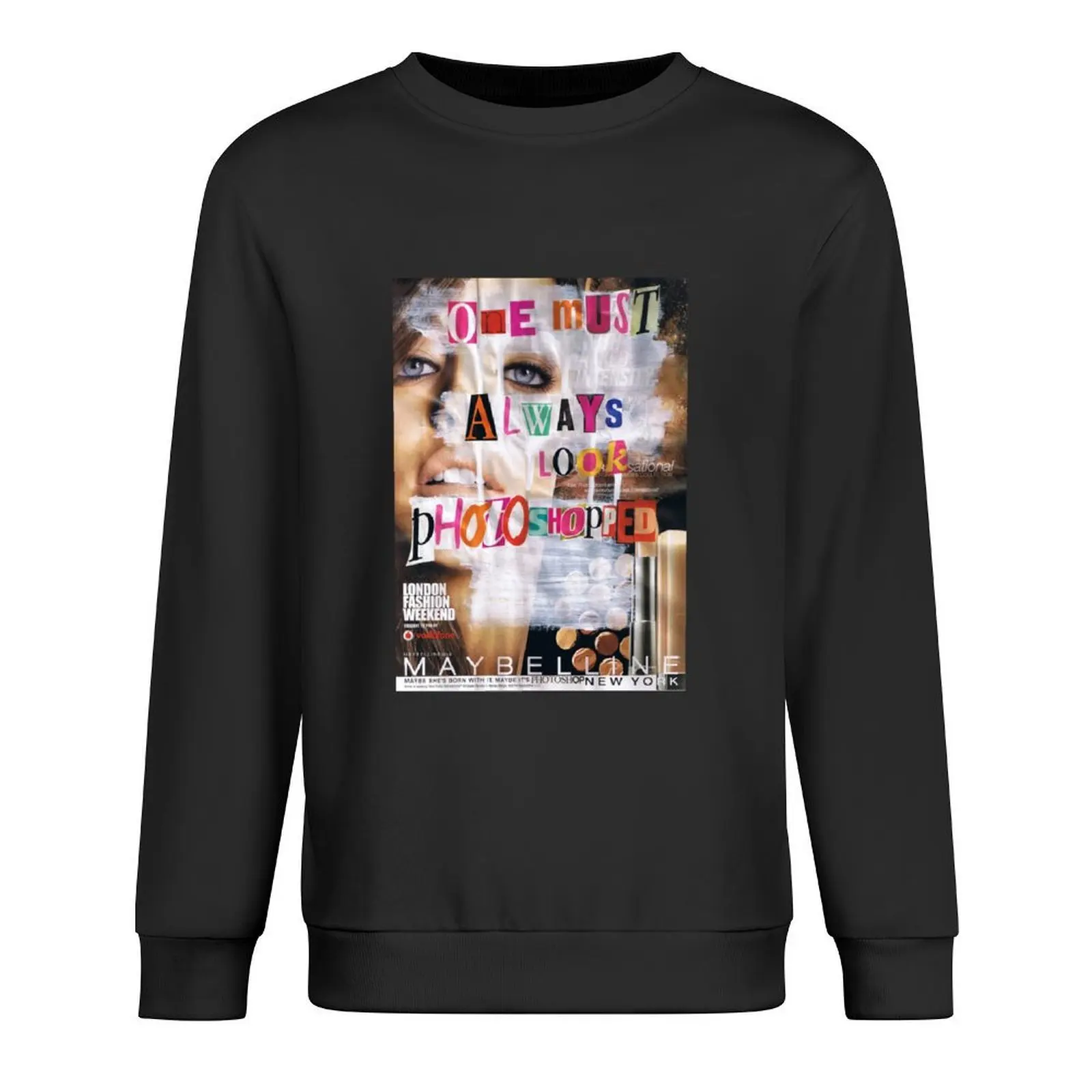 

One Must Always Look Photoshopped Pullover autumn aesthetic clothing male clothes men clothes oversize sweatshirt