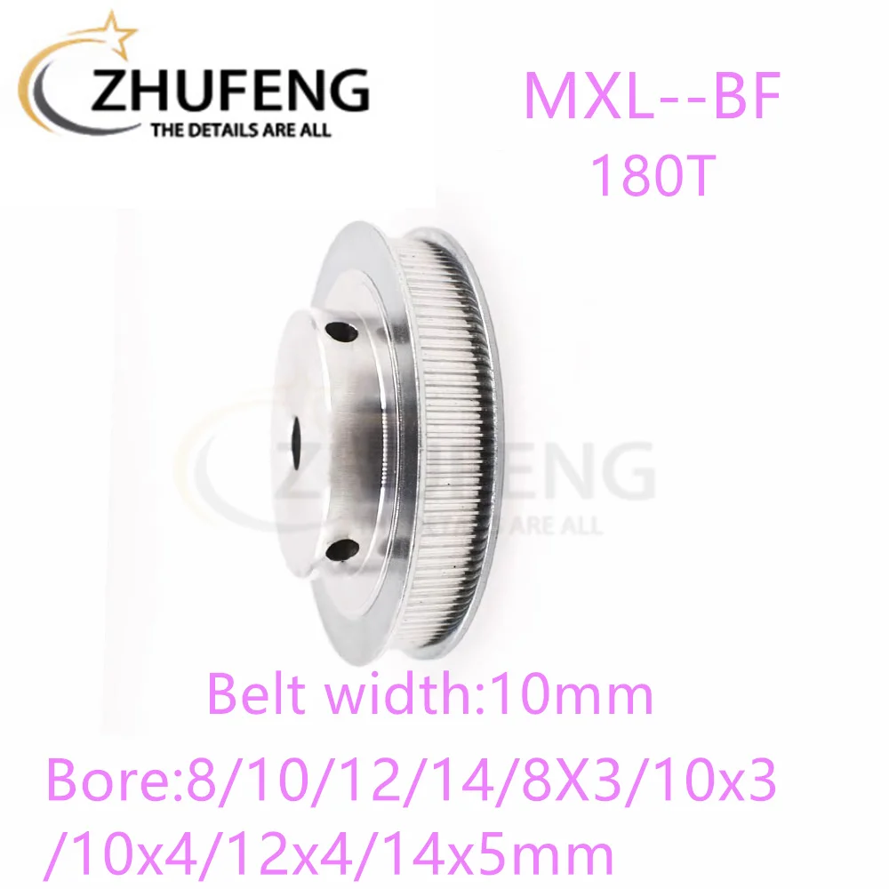 MXL BF Timing Pulley 180T Tooth TeethBore8/10/12/14/8x3/10x3/10x4/12x4/14x5mm Synchronous Wheels Width10mmBelt 3DPrinterParts