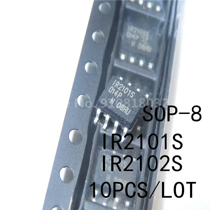 10PCS/LOT IR2101S IR2101STRPBF IR2101 IR2101TR IR2102STRPBF IR2102S Bridge driver chip IC SMD SOP-8 Original  New In Stock