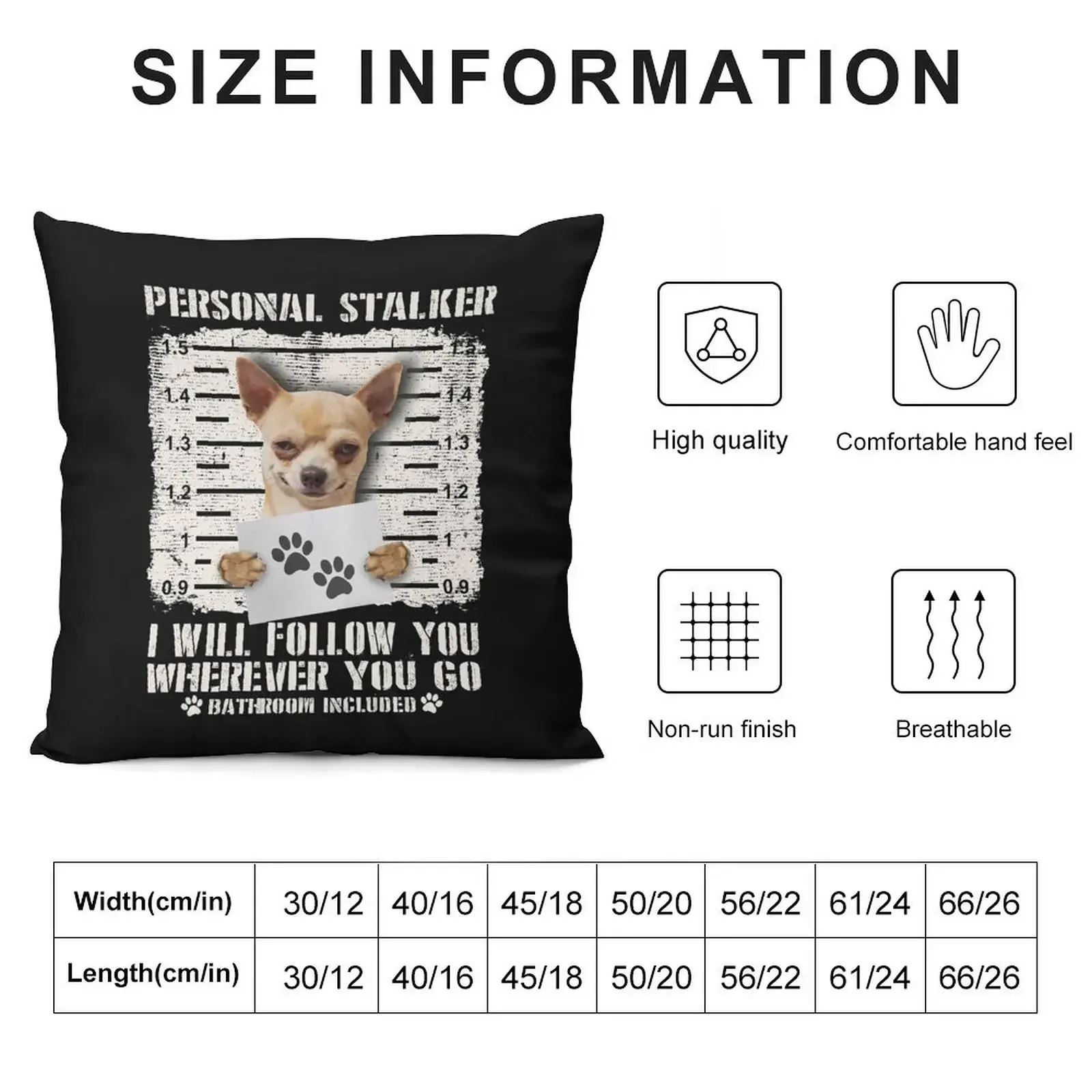 Personal Stalker Chihuahua I Will Follow You Wherever You Go Bathroom Included Funny Dog Owner Gift Throw Pillow