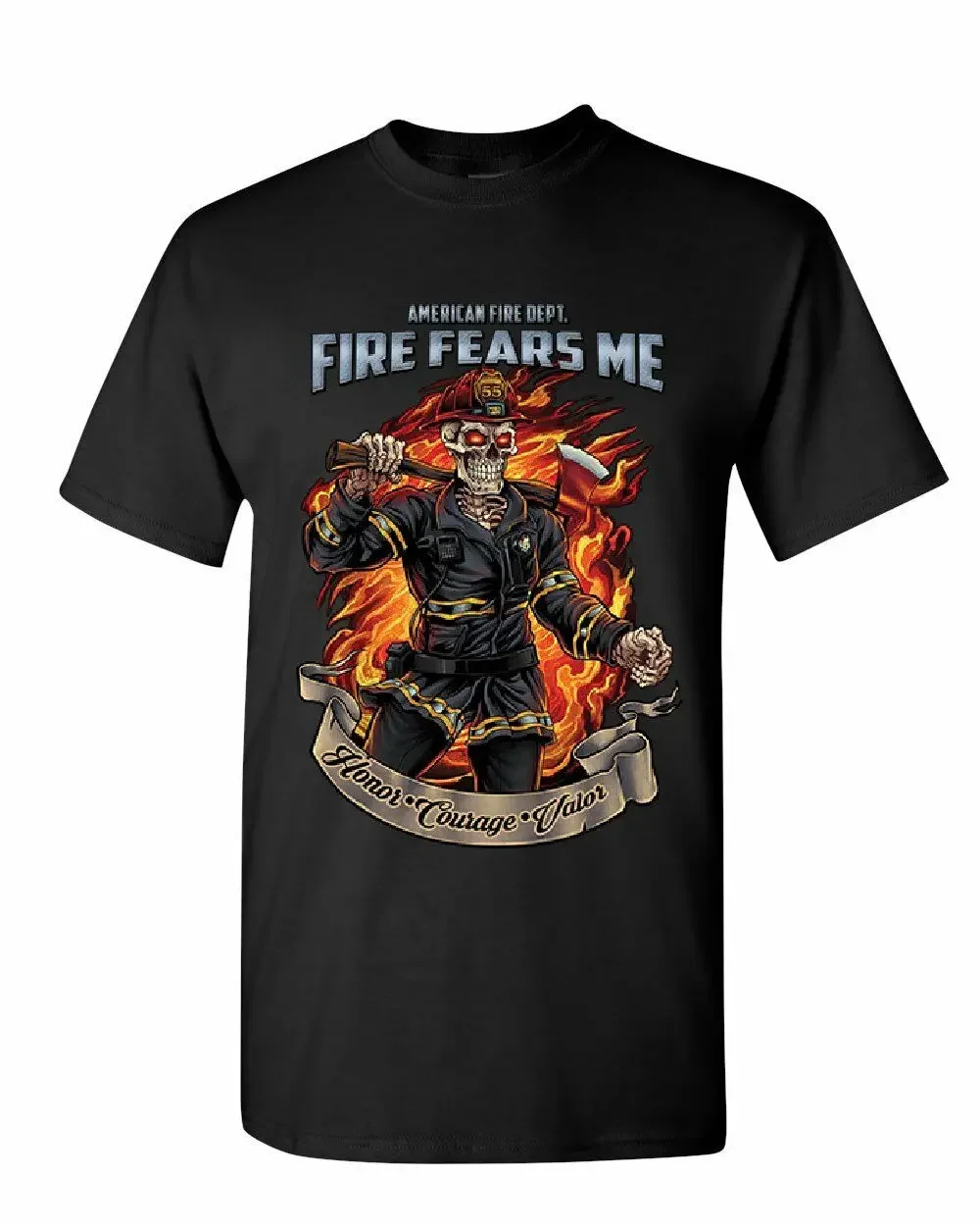 

American Fire Dept. Fire Fears Me, Honor Courage Valor. Firefighter T-Shirt. Summer Cotton O-Neck Short Sleeve Mens T Shirt New