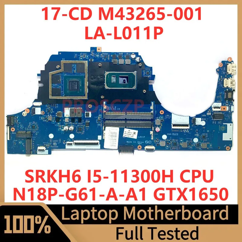 

M43265-001 M43265-501 M43265-601 For HP 17-CD Laptop Motherboard LA-L011P W/SRKH6 I5-11300H CPU N18P-G61-A-A1 GTX1650 100%Tested