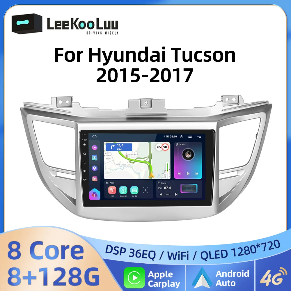 

LeeKooLuu CarPlay Android Auto Radio For Hyundai Tucson 2015-2017 Car Multimedia Video Player 2Din Autoradio 4G Wifi GPS Stereo