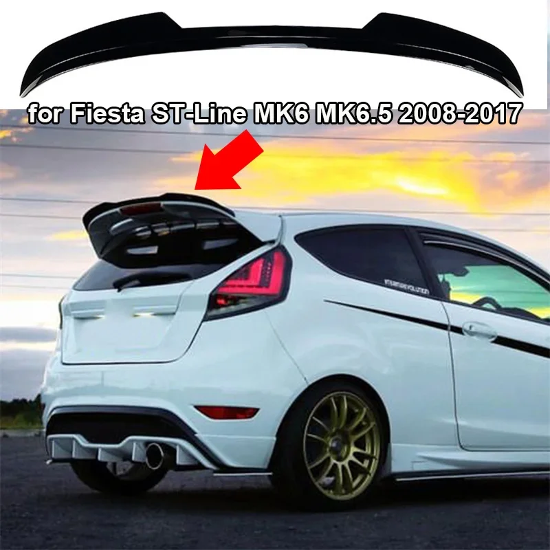 

Glossy Black top Rear Roof Trunk Spoiler Wings For Ford Fiesta ST-Line MK6 MK6.5 2008 - 2017 Tail Trunk Spoilers Wing Kit