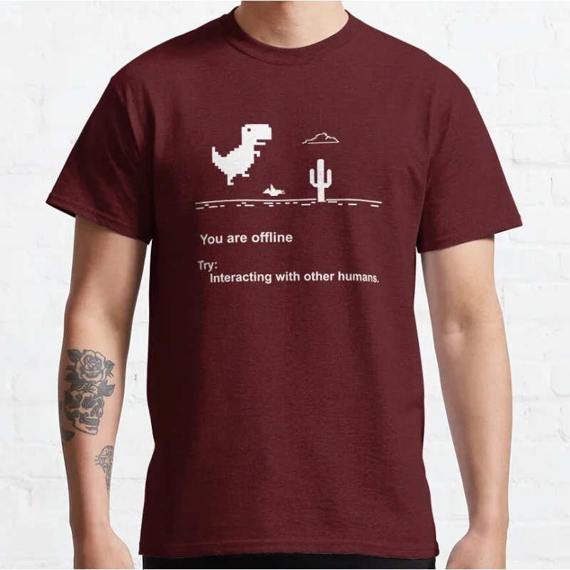 YOU ARE OFFLINE TRY INTERACTING WITH OTHER HUMANS Funny 404 90s cartoon pixel video game dinosaur T-shirt large size Adult Tops