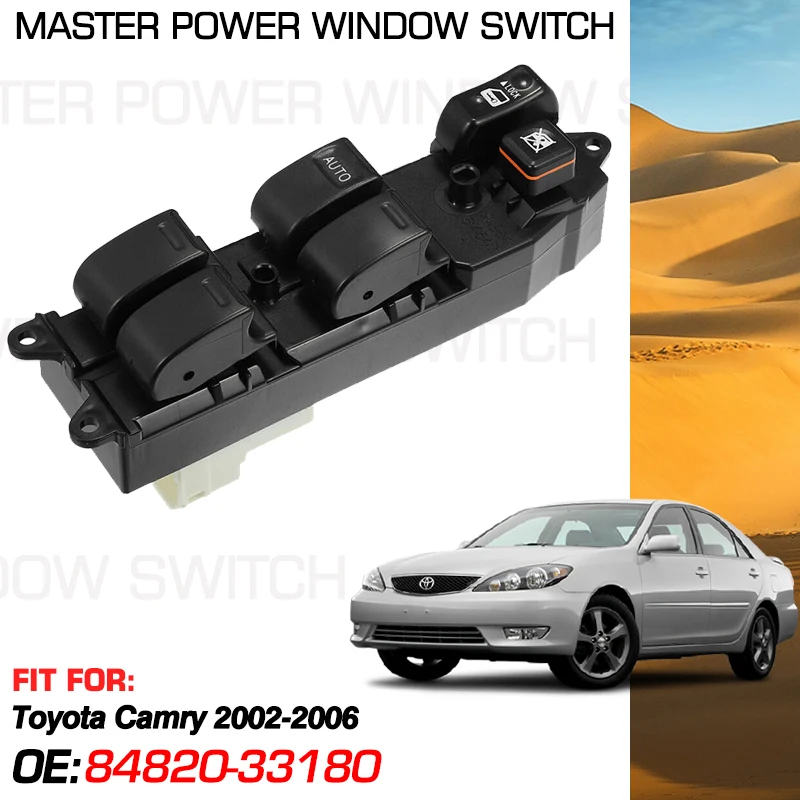 Car Window Control Switch Master Button For Toyota Camry 2002-2006 Sedan 4 Door 18 Pins 84820-33180 84820-42180 84820-33240