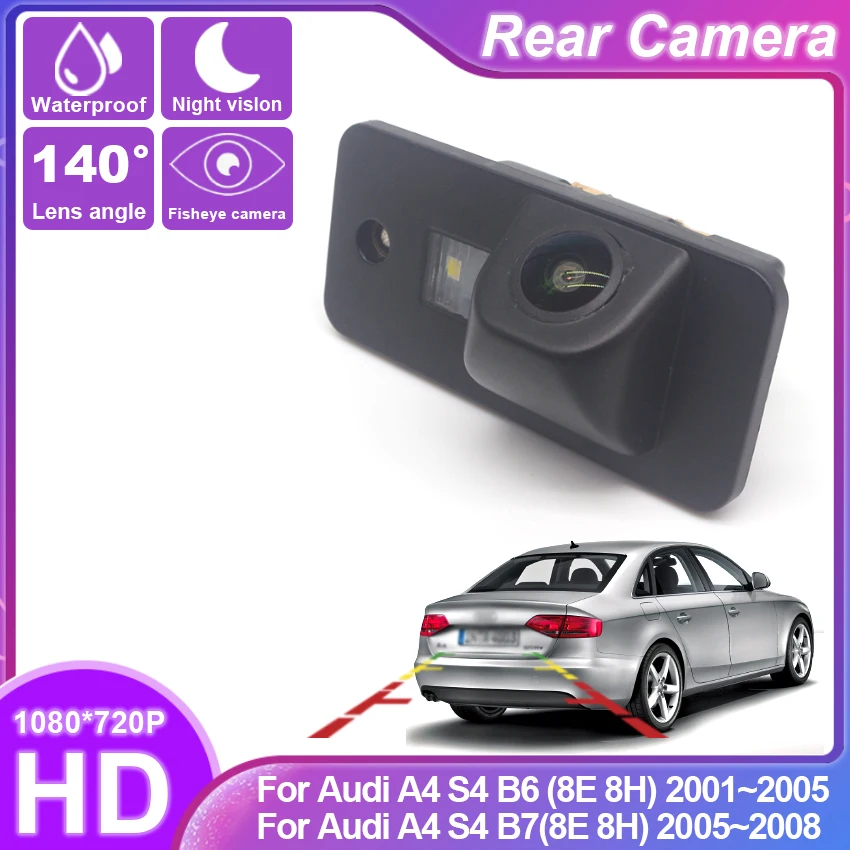 

140 Degree HD 1080*720P Vehicle Rear View Camera Waterproof High quality RCA For Audi A4 S4 B6 B7 (8E 8H) 2001~2008 Car Monitor