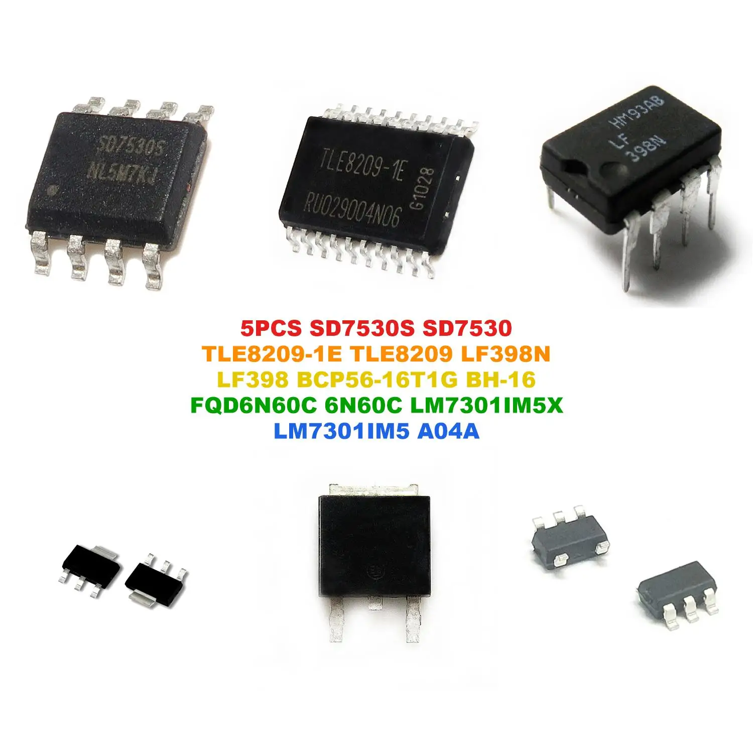 SD7530S SD7530 TLE8209-1E TLE8209 LF398N LF398 BCP56-16T1G BH-16 FQD6N60C 6N60C LM7301IM5X LM7301IM5 A04A