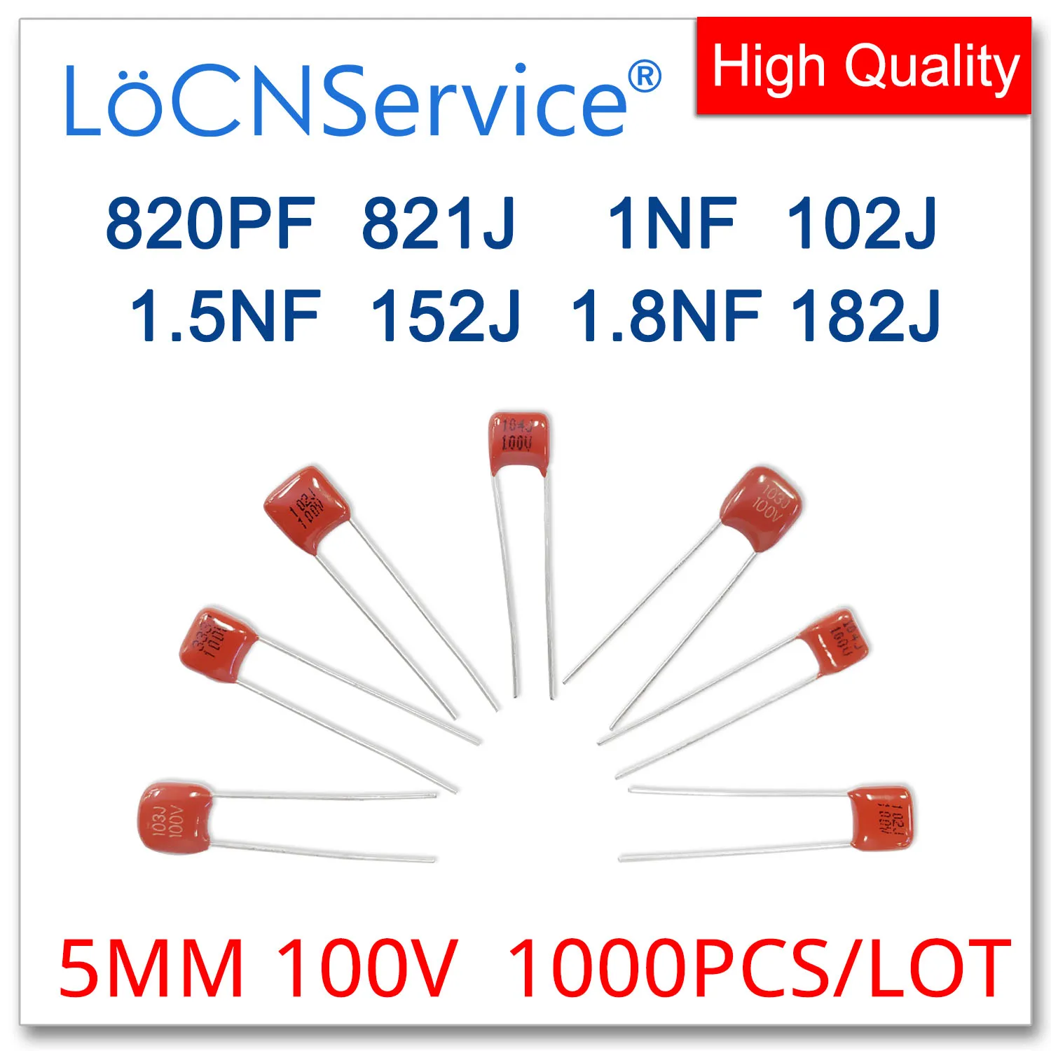 LoCNService 1000PCS 5MM 100V 820PF 1NF 1.5NF 1.8NF 821J 102J 152J 182J CBB Polypropylene Film Capacitor High Quality