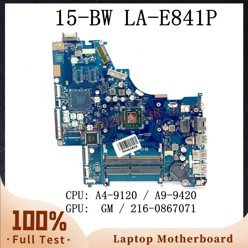 L02828-601 L02828-501 L02828-001 With A4-9120 / A9-9420 CPU For HP 15-BW Laptop Motherboard LA-E841P GM / 216-0867071 100%Tested