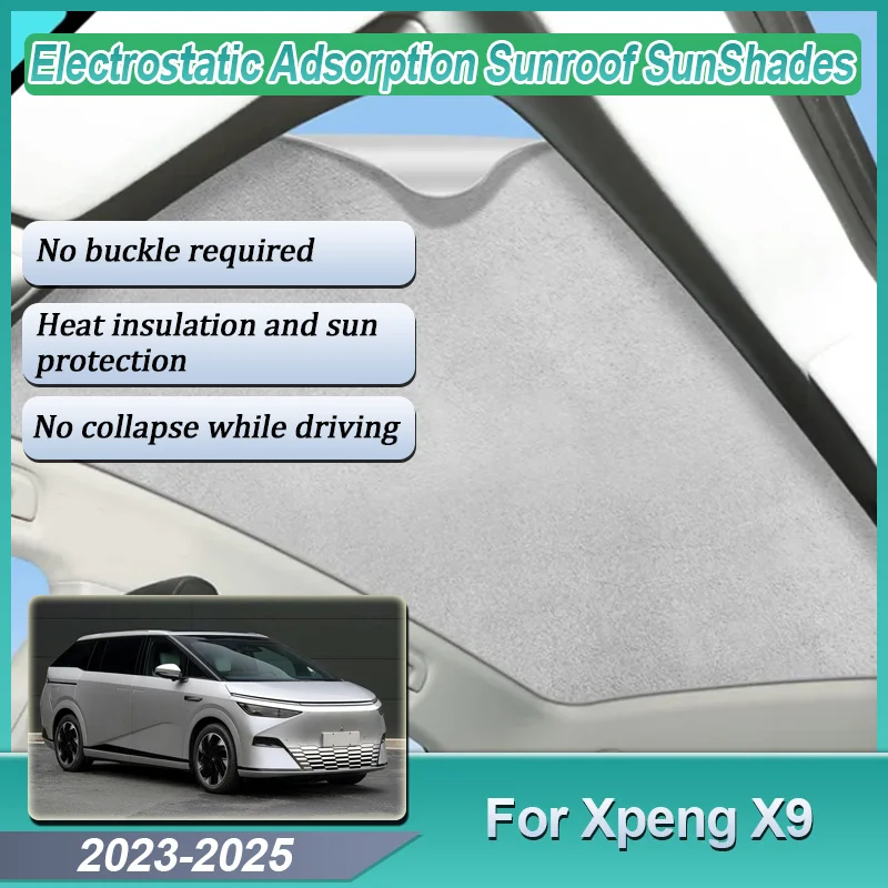 

Для XPeng X9 2023 2024 2025 автомобильная защита от солнца электростатическая адсорбция люк козырек теплоизоляция солнцезащитный крем автомобильные аксессуары