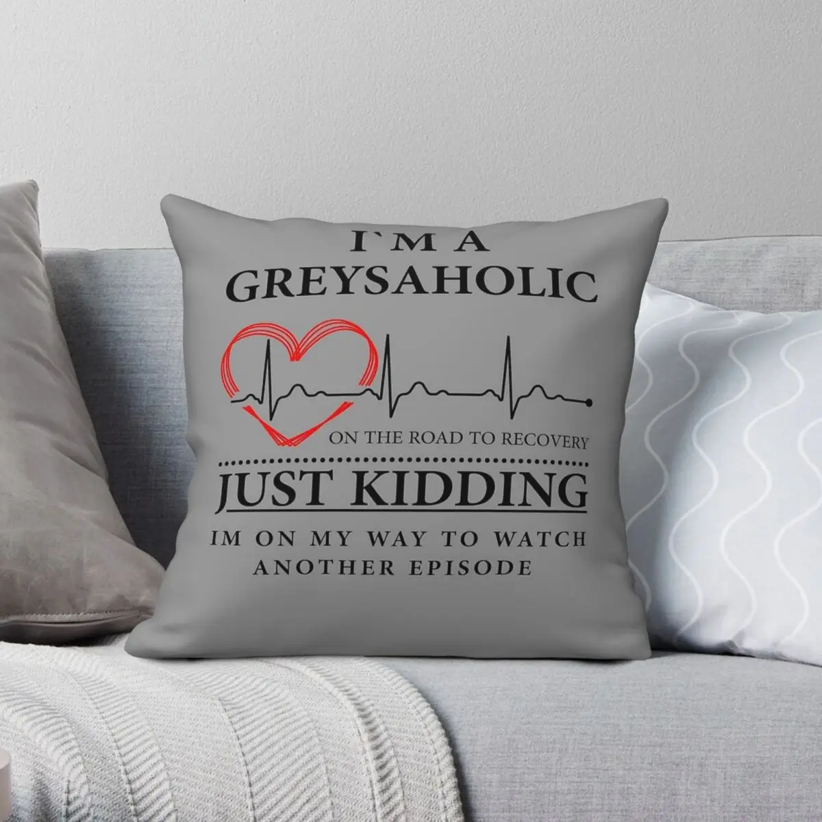 Grey's Anatomy I'm On My Way To Watch Another Episode Pillowcase Polyester Linen Velvet Printed Zip Decorative Pillow Case Home