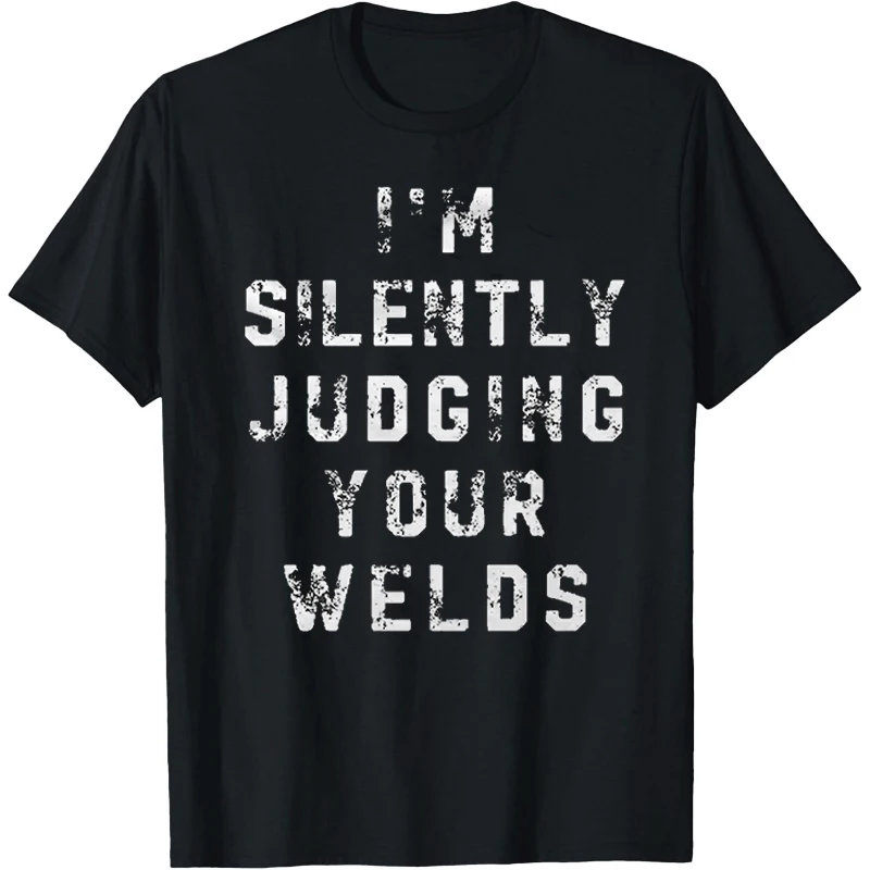 Funny Welder Gift Welder Shirt Welding Gift Union Worker Shirts Union Worker Shirt Men's Retro Tees Humorous Quotes T-Shirt