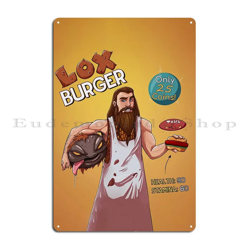 Valheim Lox Burger Metal Sign Plaques Poster Custom Printing Cave Wall Cave Tin Sign Poster