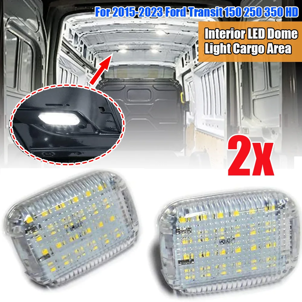 

For Ford Cargo Transit Van 2023 Transit 350 HD LED Interior Cargo Dome Light For Transit 150/250/350/350 HD Van Transit Connect