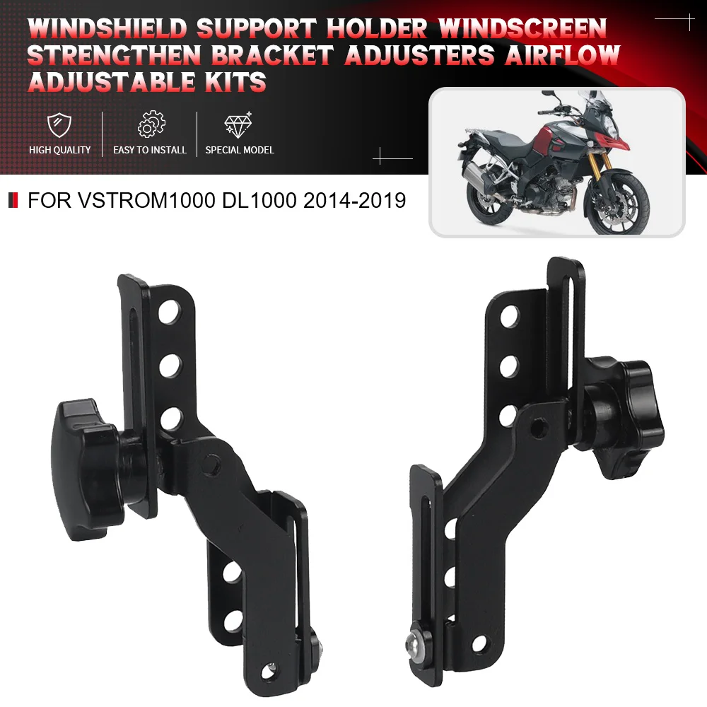 

For SUZUKI VSTROM1000 DL1000 2014-2019 Windshield Support Holder Windscreen Strengthen Bracket Adjusters Airflow adjustable Kits