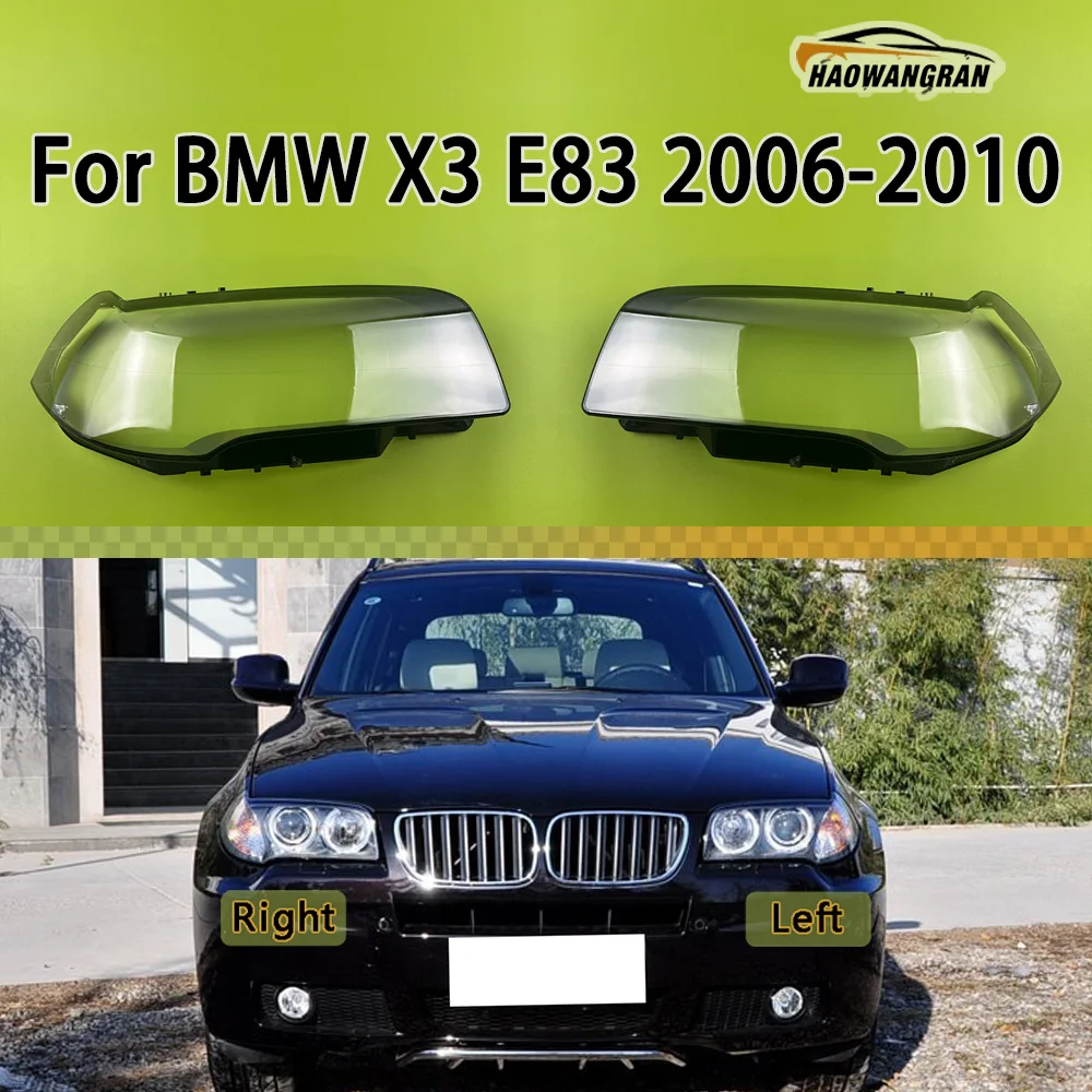 

For BMW X3 E83 2006 2007 2008 2009 2010Headlamp CoverTransparent Mask Headlight Shell Lens Plexiglass Replace Original Lampshade