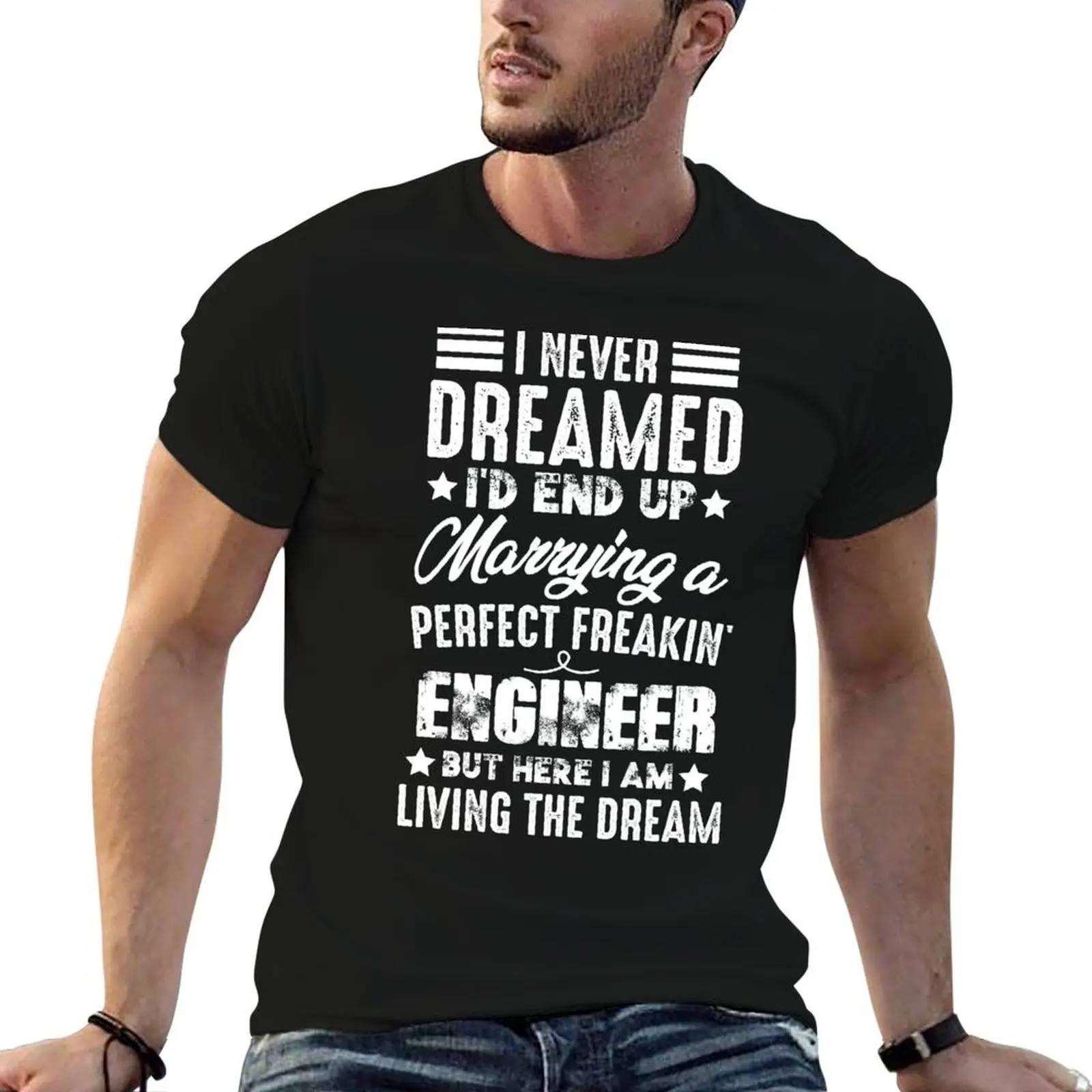 Je n’aurais jamais imaginé que je finirais par épouser un ingénieur parfait, T-shirt pour épouse d’ingénieur.