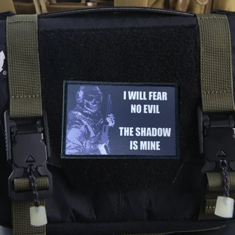 

I WILL FEAR NO EVIL Patches for Clothing THE SHADOW IS MINE Tactical Morale Badge Hook Loop Armband Backpack Decoration Sticker