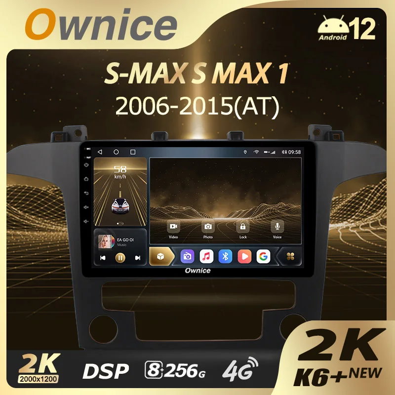 Ownice k6 + 2k 13.3 para ford S-MAX s max 1 2006 - 2015 rádio do carro reprodutor de vídeo multimídia navegação estéreo android 12 no 2 din dv