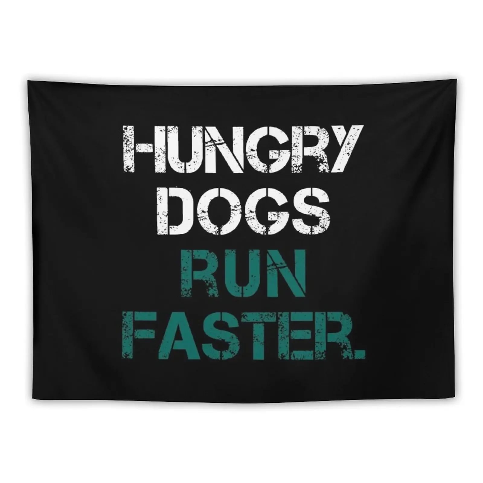 Philly Hungry Dogs Run Faster. Tapestry Living Room Decoration Carpet On The Wall Tapestry