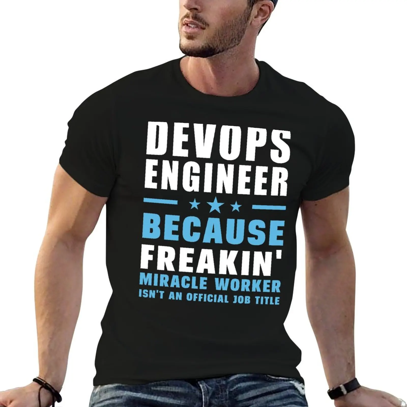 Camiseta de algodão para homem 100% algodão com estampa DevOps Engineer Because Freakin' Miracle Worker Isn't An Official Job Title