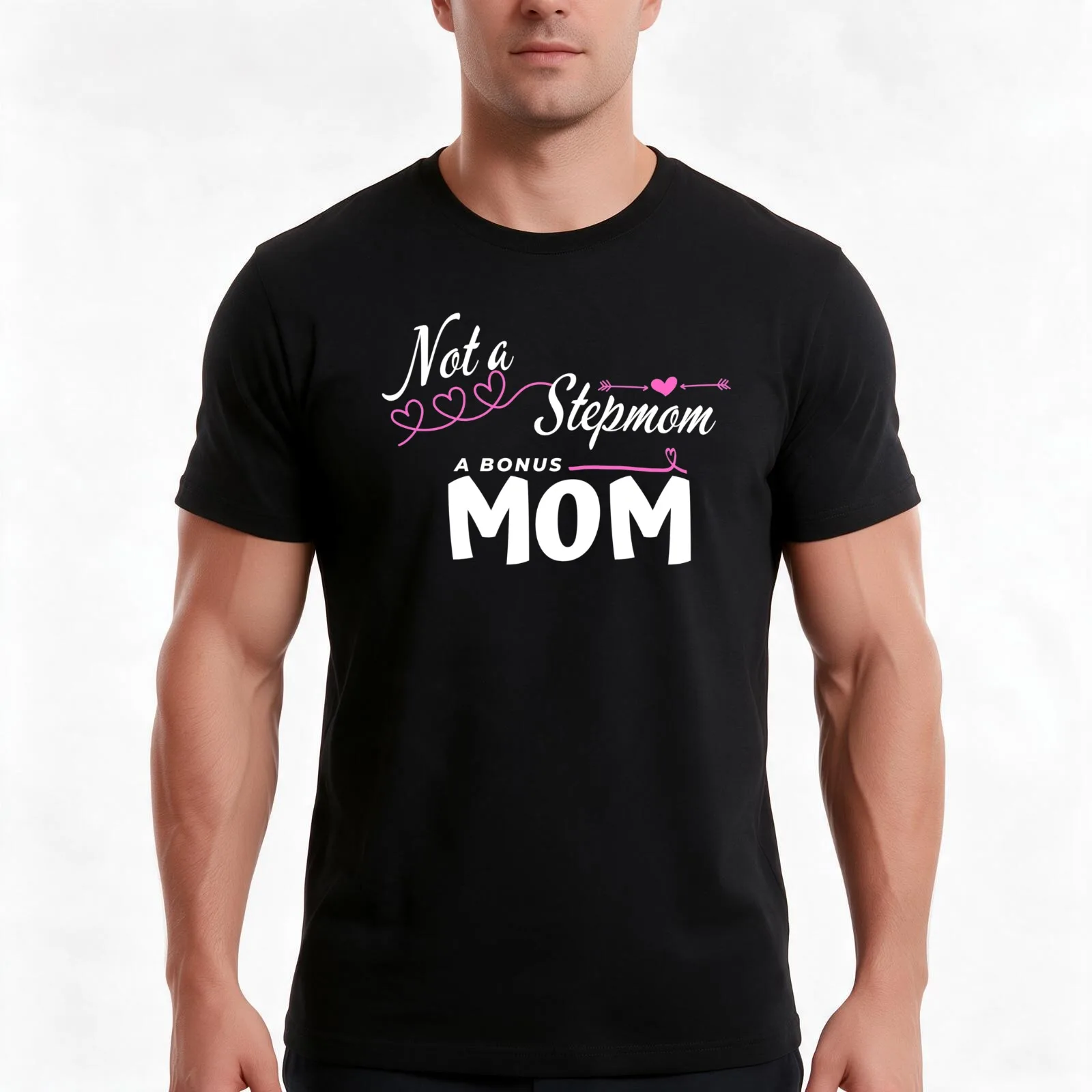 Not a Stepmom A Bonus Mom Gift for StepmomMothers Day Shirt T-Shirt, Summer Casual Cotton Tee, Oversized Streetwear Tops